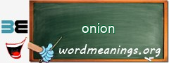 WordMeaning blackboard for onion